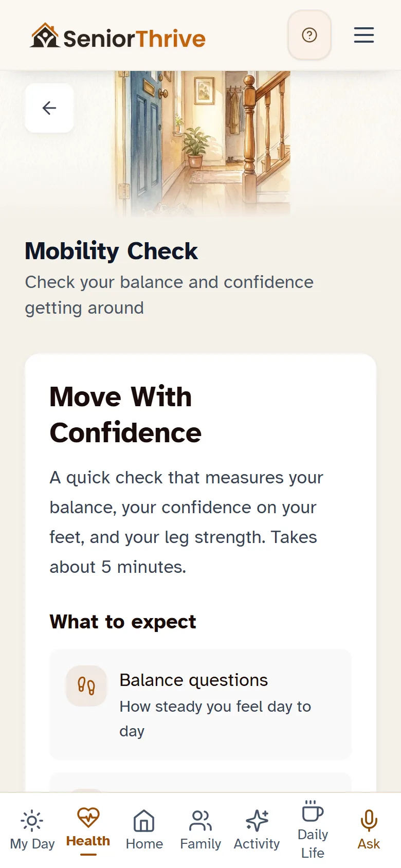Mobility Check: balance, confidence on their feet and leg strength
